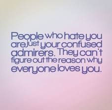 People Who Hate You Pictures Photos And Images For Facebook Tumblr Pinterest And Twitter