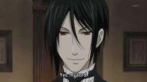 Yes My Lord Sebastian Michaelis Kuroshitsuji Sebastian Michaelis Kuroshitsuji Yes My Lord