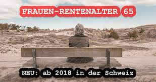 Grundsätzlich sind besonders viele frauen von zu kleinen renten da frauen, nach der geburt eines kindes, während der elternzeit zu hause bleiben, zahlen sie. Neu Ahv Rentenalter 65 Fur Frauen Ab 2018 In Der Schweiz Info Ch