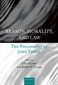 Reason Morality And Law The Philosophy Of John Finnis Philosophy Morals Oxford University Press