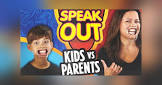 Speak Out Kids vs Parents Laugh Out Loud