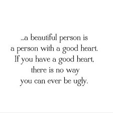 75 Having A Good Heart Quotes Sayings Quotes Good Heart Quotes Heart Quotes