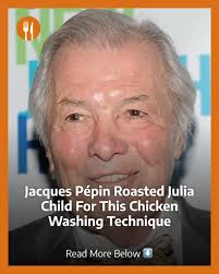 Jacques Pépin disagreed with Julia Child