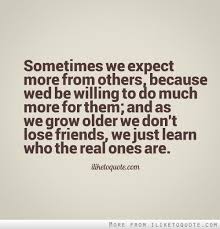 Real Friends Don T Stab You In The Back Or Use You For Personal Gain You D Quotes About Moving On From Friends Quotes About Moving On From Love Friends Quotes