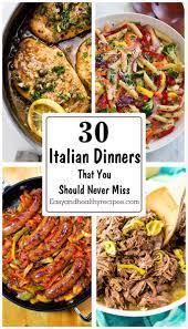Love Trying Different Meals Have An Appetite For Italian Food Find Something New To Challenge Your Cook Italian Recipes Italian Dinner Italian Dinner Recipes