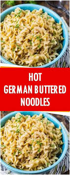 Hot German Buttered Noodles Homecooking Pasta Buttered Noodles Egg Noodle Side Dish Buttered Noodles Recipe