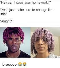 17 Can I Copy Your Homework Meme Ideas Homework Meme Homework Memes