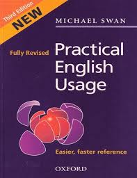 Practical English Usage Michael Swan Grammar Practice Language And Literature English As A Second Language