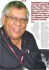 THE LIFE OF LATE TERRITORY LEGEND LEIGH BRUCE 'TRACKER' TILMOUTH