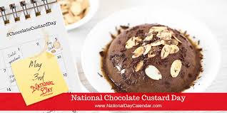 Celebrate the new year 2021 in an awesome way now. National Chocolate Custard Day May 3 National Day Calendar