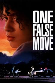 Watch One False Move (1991) Full Movie Online