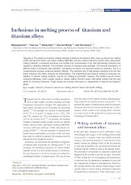 Pdf Inclusions In Melting Process Of Titanium And Titanium Alloys