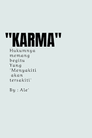 Kalimat di atas dipakai oleh swami vivekananda untuk membuka buku karma yoga. 45 Gambar Dan Kata Kata Karma Terlengkap Kumpulan Gambar Kata Kata