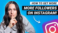 HOW TO GET MORE FOLLOWERS ON INSTAGRAM in 2022! (EASY!) - YouTube