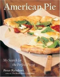 American Pie My Search For The Perfect Pizza Amazon Books You Will Never Buy Another Pizza Perfect Pizza Neopolitan Pizza Wine Recipes