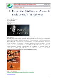 What has he seen, and what does he think it signifies? Pdf Existential Attribute Of Choice In Paulo Coelho S The Alchemist