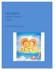 Use the table below to find videos, mobile apps, worksheets and lessons that supplement go math! Go Math Grade 5 Chapter 6 Worksheets Teaching Resources Tpt