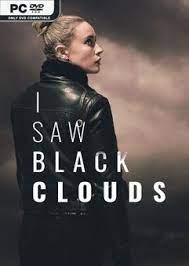 The wine is the first game to be released of the horror tales saga, a series of three unique adventures exploring first person horror from different takes.horror tales: Download Game I Saw Black Clouds Repack Skidrow Free Torrent Skidrow Reloaded