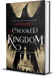 Crooked Kingdom - Leigh Bardugo