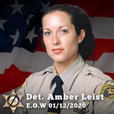 Today, the Los Angeles County Sheriff's Department Family honors and  remembers Detective Amber Leist, who died
