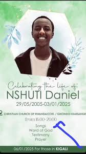 Honoring NSHUTI DANIEL: A Tribute to a Life Well-lived