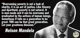 Nelson Mandela Quote Over Poverty Social Justice Quotes Poverty Quotes Poverty