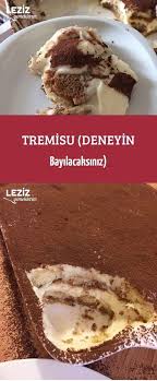 Tremisu Deneyin Bayilacaksiniz Yemek Tarifi Yemek Leziz Yemek Tatli