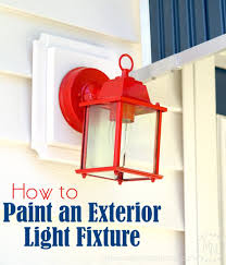 How To Paint An Exterior Light Fixture The Scrap Shoppe Exterior Light Fixtures Porch Light Fixtures Diy Light Fixtures