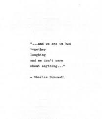 Charles Bukowski Typewritten Quote In Bed Together Laughing Romantic Gift Vintage Typewriter Love Print Hand Typed Poetry Love Poem Charles Bukowski Quotes Together Quotes Bukowski