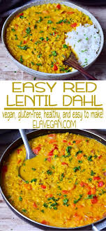 Easy Red Lentil Dahl Vegan Lentil Recipes Lentil Recipes Healthy Lentil Recipes Easy