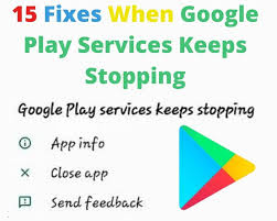 For any kind of help you can. 15 Simple Fixes For Google Play Services Keeps Stopping 2021
