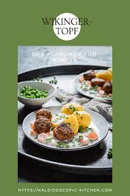 Schnelle und einfache rezepte für kinder zum mittagessen oder abendessen | miniwerk. Wikingertopf Ein Kindergericht Fur Feinschmecker Kaleidoscopic Kitchen