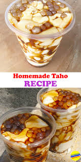 Homemade Taho Recipe Recipe Filipino Food Dessert Recipes Philippines Recipes