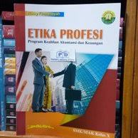 Download modul rpp akuntansi smk kurikulum 2013 kelas x xi xii semester 1 dan 2 pemesanan sms format rpp modul akuntansi lkp akuntansi kurikulum keuangan mapel c1 dan c2 kurikulum 2013 bidang perangkat pembelajaran. Buku Etika Profesi Kelas 10 Smk Kurikulum 2013 Revisi Sekolah