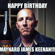 Happy Birthday To The Man Himself Maynardjameskeenan Mjkeenan Puscifer Toolband Aperfectcircle Caduceuscellars B Maynard James Keenan Maynard James Man