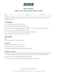 Examples case outline study presentation. Case Study Outline Approval Form