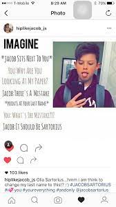 Jacob sartorius memes destroy my soul terriblefandommemes. Lol Wish My Real Last Name Was Sartorius Jacob Sartorius Imagines Jacob Sartorius Future Boyfriend