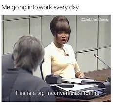 People who expect relief from work after monday face disappointment. 45 Way Too Funny Work Stress Memes That Will Make You Go Same Fairygodboss