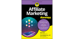 Affiliate Marketing For Dummies[Book]