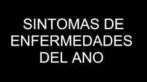 ¡compre ahora sin necesidad de registrarse! Sintomas De Enfermedades Del Ano Youtube