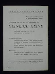 Mit einem abwechslungsreichen programm stellen wir im foyer des d'haus uns und unsere spielzeit vor. Programmzettel Staatstheater Dresden Kleines Haus 1966 Matinee Anlasslich Des 110 Todestages Von Heinrich Heine Mit Renate Blume Thea Elster Peter Herden Walter Kainz Reinhold Stovesand Von Staatstheater Dresden Heinrich Heine Sehr Gut