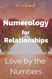 Numerology For Relationships Love By The Numbers Learn How To Use Numerology To Help Determine Compatib Relationships Love Numerology Life Path Numerology