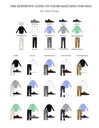 Color Matchin For Men Jpg 4432 5734 Business Casual Attire For Men Color Combinations For Clothes Stylish Mens Outfits