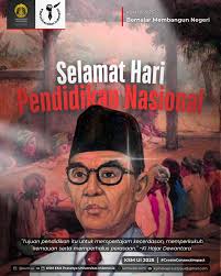 PERINGATAN HARI PENDIDIKAN NASIONAL] "Tujuan pendidikan itu untuk  mempertajam kecerdasan, memperkukuh kemauan serta memperhalus perasaan." —  Ki Hajar Dewantara. Untuk itu, pendidikan bukan hanya hak bagi tiap  individu, melainkan juga kekuatan untuk