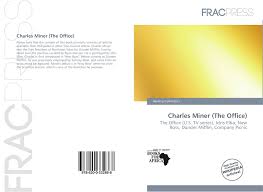 She has slept with a bunch of different guys in the office. Charles Miner The Office 978 620 0 33286 8 620033286x 9786200332868