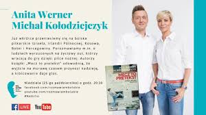 Anita werner przyszła na świat 28 marca 1978 roku w łodzi jako córka jerzego i bożeny werner. Anita Werner I Michal Kolodziejczyk Mecz To Pretekst Wydawnictwo Sqn Youtube