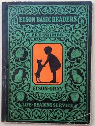 Elson-Gray Basic Readers. Pre-Primer [Dick and Jane] First Edition 1930
