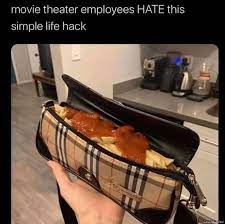 These are the best memes of 2020 so far, with more bound to come. Movie Theatre Employees Hate This Simple Life Hack Meme Memezila Com