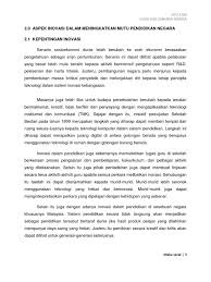 Inovasi pendidikan adalah inovasi dalam bidang pendidikan atau inovasi untuk memecahkan keterlibatan sasaran perubahan13. 1 Aspek Inovasi