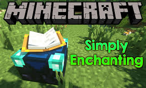 Simply Enchanting Mod 1 12 2 1 11 2 Allows Making Enchantment Books Defaults Configurable Minecraft1112mods Minecraft11 Minecraft 1 Enchanted Book Mod